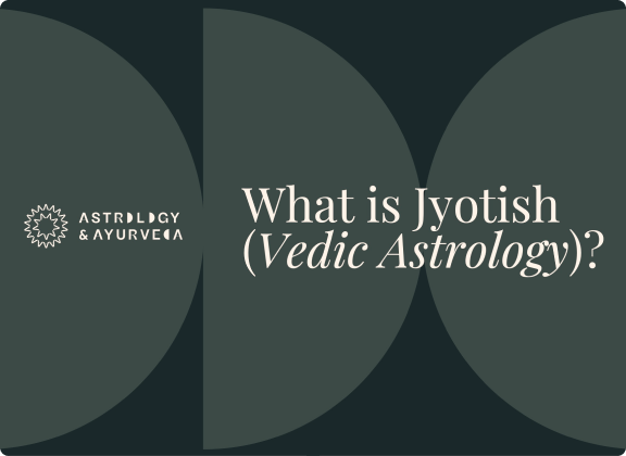 What is Jyotish (Vedic Astrology)?